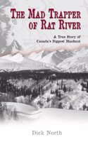The Mad Trapper of Rat River