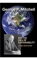 George P. Mitchell and the Idea of Sustainability