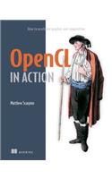 OpenCL in Action: How to Accelerate Graphics and Computation