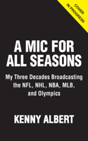 A Mic for All Seasons