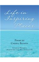 Life in Inspiring Places