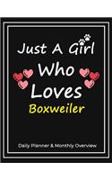 Just A Girl Who Loves Boxweiler
