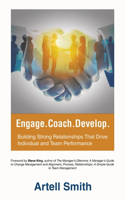 Engage. Coach. Develop.