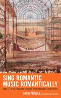 Sing Romantic Music Romantically
