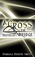 A-Cross the Bridge