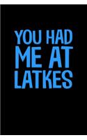 You Had Me At Latkes: Jewish Notebook - Hanukkah Festival Of Lights Chanukah Israel Hebrew Mini Notepad Gift College Ruled (6"X9")