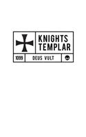 Knights Templar 1099 Deus Vult: Knights Templar Mystery & Treasure Noebook or Journal