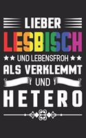 Lieber Lesbisch Und Lebensfroh Als Verklemmt Und Hetero