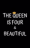 The Queen Is Four And Beautiful