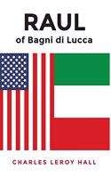 RAUL of Bagni di Lucca