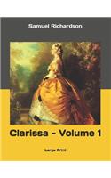 Clarissa - Volume 1: Large Print