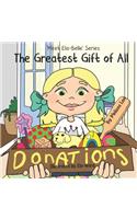 The Greatest Gift Of All