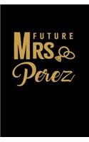 Future Mrs. Perez