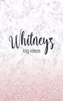 Whitney's Big Ideas