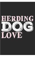 Herding Dog Love: Notebook A5 Size, 6x9 inches, 120 dotted dot grid Pages, Herding Dog Love Dogs Herd