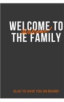 Welcome To The Family