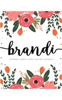 Brandi: Notebook - Libreta - Cahier - Taccuino - Notizbuch: 110 pages paginas seiten pagine: Modern Florals First Name Notebook in Coral, Pink & Orange on W