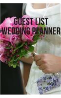 Guest List Wedding Planner: Notebook, Diary (110 Pages, Wedding Planner, 6x9)