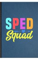 Sped Squad