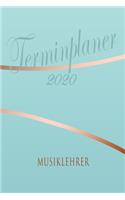 Musiklehrer - Planer 2020: Terminplaner für Musiklehrer - Organizer für 2020, Businessplaner, Berufskalender, Arbeitsplaner, Aufgabenplaner