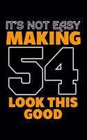 It's Not Easy Making 54 Look This Good