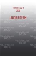 Terminplaner 2020 Laborleiterin: Organisator für Beruf und Studium Laborleiterin. Terminkalender, Taschenkalender, Wochenplaner, Jahresplaner, Kalender 2019 - 2020 zum Planen und Or