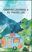 Camping Journal: Camping Logbook: Camping Journal & RV Travel Logbook, Camping Journal: Vintage Camper Adventure: Road Trip Planner, Caravan Travel Journal, Glamping