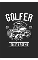 Golfer Make Golf Great Again Golf Legend: Line Journal, Diary Or Notebook For Golf Lovers. 120 Story Paper Pages. 6 in x 9 in Cover.