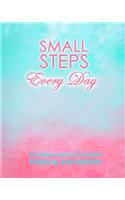 Small Steps Every Day