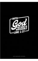 With God Nothing Is Impossible - Luke 1