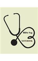 BHSc Nsg Notebook: Bachelor of Health Science-Nursing Notebook Gift -120 pages ruled With Stethoscope cover