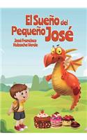 El Sueño del Pequeño Jose: (1 1)