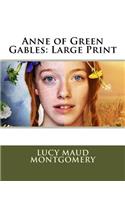 Anne of Green Gables: Large Print