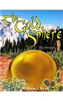 Gold Sphere Screenplay