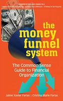 Money Funnel System