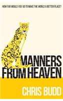 Manners from Heaven