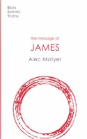 The Message of James: The Tests Of Faith
