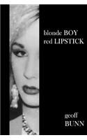 Blonde Boy, Red Lipstick