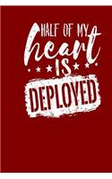 Half Of My Heart Is Deployed