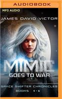 Mimic Goes to War Omnibus: Space Shifter Chronicles, Books 4-6