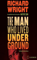 Man Who Lived Underground