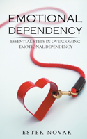 Emotional Dependency