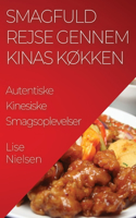 Smagfuld Rejse gennem Kinas Køkken