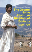 The Oromo and the Christian Kingdom of Ethiopia