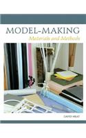 Model-Making: Materials and Methods