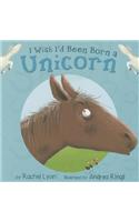 I Wish I'd Been Born a Unicorn (Early Reader)