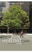Healing Today: God's Power in Everyday Life
