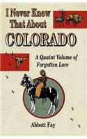 I Never Knew That about Colorado