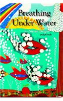 Breathing Under Water