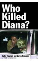 Who Killed Diana? (VISION Investigations)